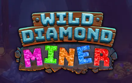 Wild Diamond Miner